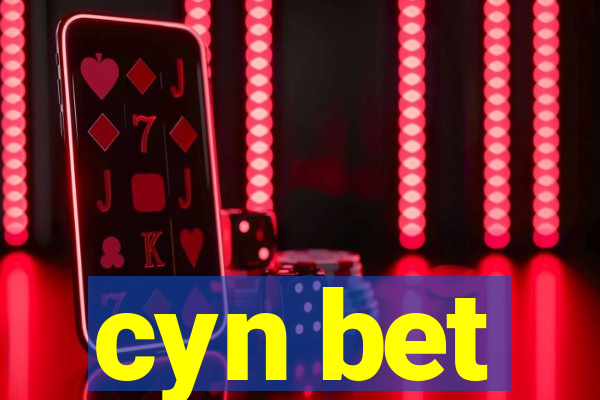 cyn bet